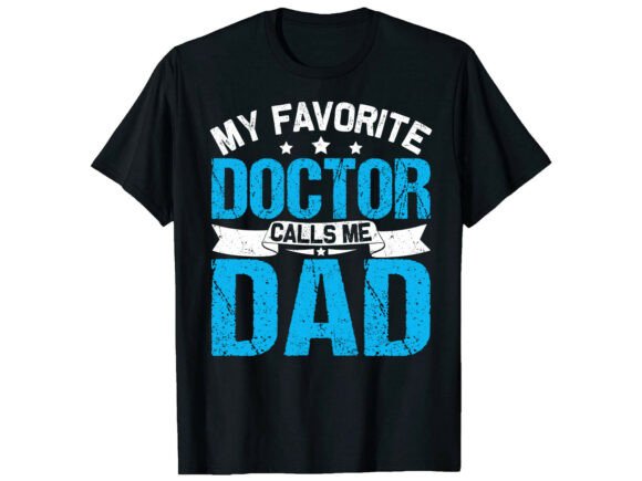 Doctor Dad Funny Father’s Day T-Shirt Graphics