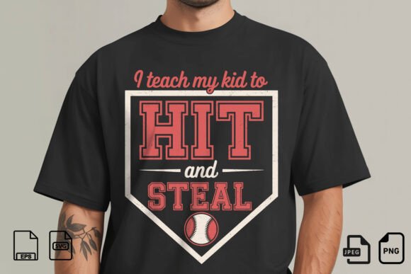 I Teach My Kid to Hit and Steal SVG Graphics