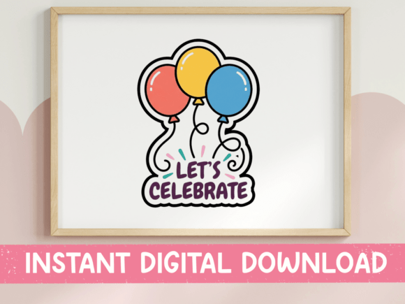 Lets Celebrate Balloon Trio Sticker Graphics