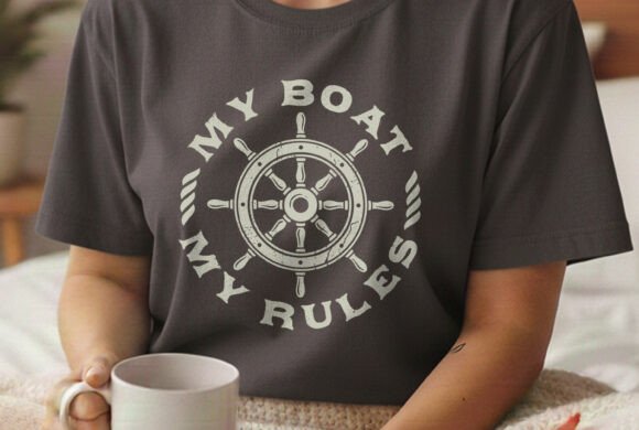 My Boat My Rules Captain Svg Tee Graphics